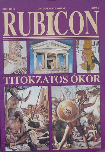 R�cz �rp�d (f�szerk.) - Rubicon - T�rt�nelmi foly�irat 1997/3-4 - Titokzatos �kor