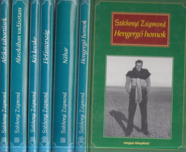 Szchenyi Zsigmond - 6 db.: Afrikai tbortzek + Alaszkban vadsztam + Kt kecske + Elefntorszg + Nahar + Hengerg homok