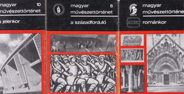 Magyar mvszettrtnet 2.8.10 (romnkor-a szzadfordul-a jelenkor) 3db.