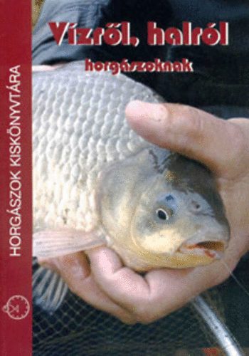 Dr. Papp Krolyn - Vzrl, halrl horgszoknak