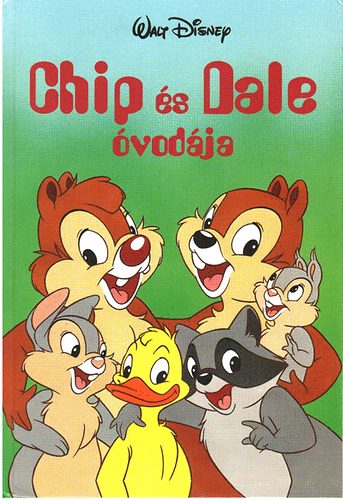Disney Könyvklub - Chip és Dale óvodája (Disney)