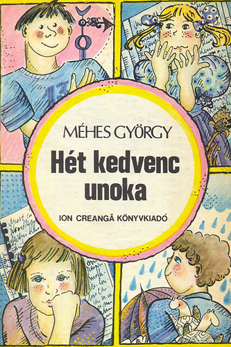 Méhes György - Hét kedvenc unoka