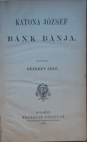 Katona J�zsef; P�terfy Jen� - Katona J�zsef B�nk b�nja