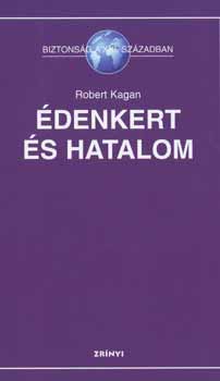 Robert Kagan - denkert s hatalom