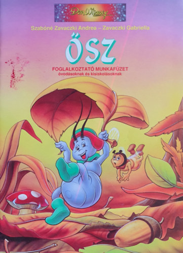 Szabn Zavaczki Andrea, Zavaczki Gabriella - sz - Foglalkoztat munkafzet vodsoknak s kisiskolsoknak