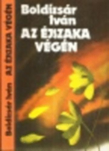 BOldizsár Iván - Az éjszaka végén