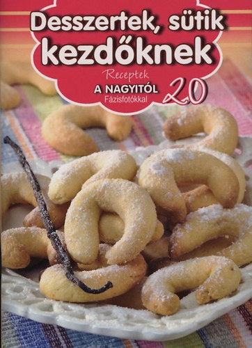 Desszertek, stik kezdknek