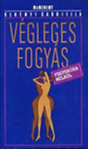 McMenemy Kernyi Gabiella - Vgleges fogys fogykra nlkl