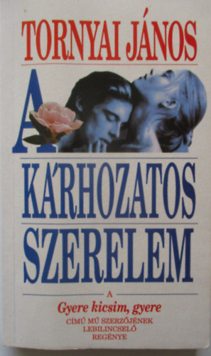 Tornyai Jnos - A krhozatos szerelem