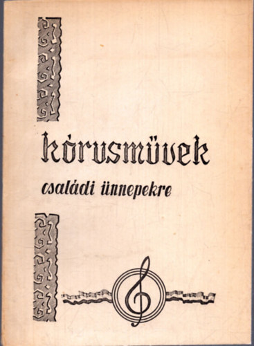 Steiner B�la - K�rusm�vek csal�di �nnepekre