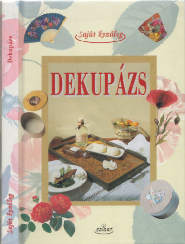 Ilaria Stradiotti - Dekupzs - A paprdszts techniki