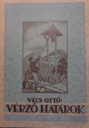 V�cs Ott� - V�rz� hat�rok
