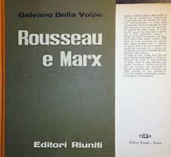 GALVANO DELLA VOLPE - ROUSSEAU E MARX