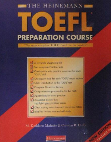 M. Kathleen Mahnke, Carolyn B. Duffy - The Heinemann TOEFL Preparation Course