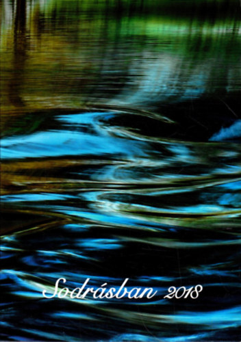 Baranyai Attila (szerk.) - Sodr�sban 2018 - Kort�rs k�lt�k antol�gi�ja