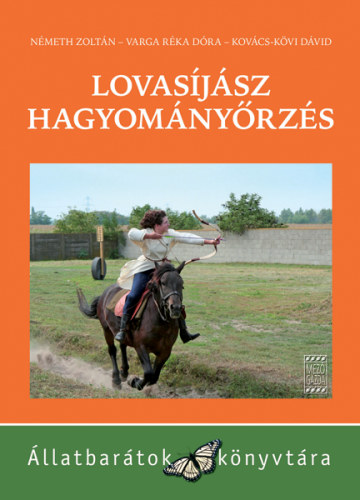 N�meth Zolt�n, Kov�cs-k�vi D�vid, Varga R�ka D�ra - Lovas�j�sz hagyom�ny�rz�s