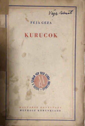 Féja Géza - Kurucok