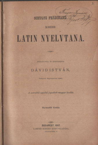 D�vid Istv�n - Schultz Ferdinand kisebb Latin nyelvtana