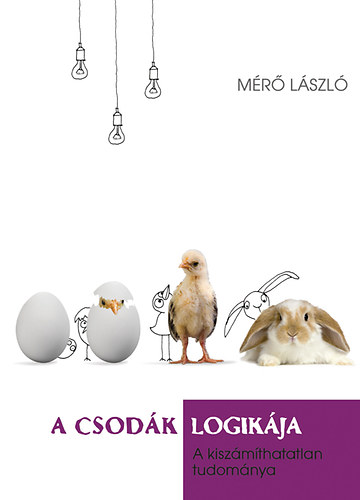 Mr Lszl - A csodk logikja