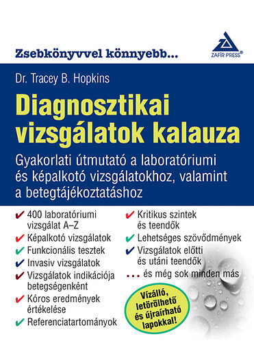 Dr. Tracey B. Hopkins - Diagnosztikai vizsg�latok kalauza