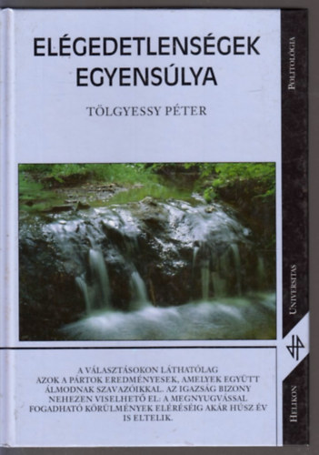 Tölgyessy Péter - Elégedetlenségek egyensúlya
