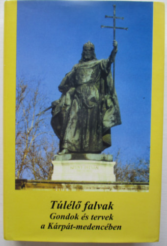 Dvid GYula-Veress Zoltn (szerk.) - Tll falvak (Gondok s tervek a Krpt-medencben)