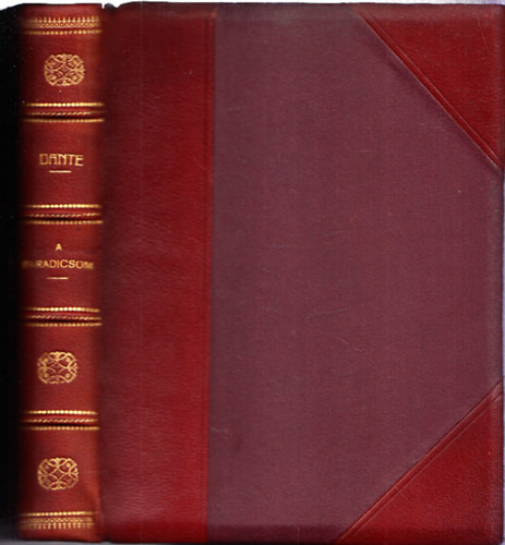 Dante (fordtotta: Babits M.) - Dante komdija III. rsz: A Paradicsom (Bibliofil flbr ktsben)