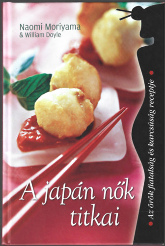 William Doyle, Naomi Moriyama - A jap�n n�k titkai
