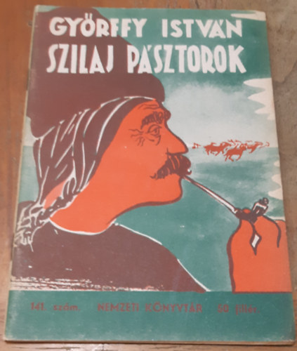 Gyrffy Istvn - Szilaj psztorok