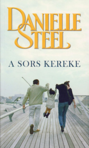 Danielle Steel - A sors kereke