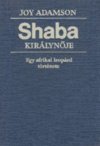 Joy Adamson - Shaba kirlynje