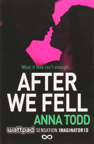 Todd, Anna - After We Fell