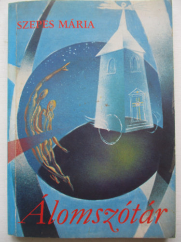 Szepes M�ria - �lomsz�t�r