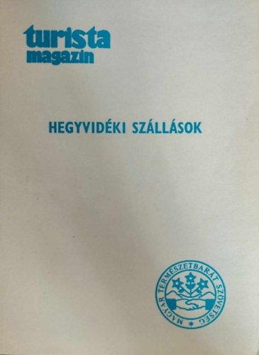Hegyvidki szllsok (Turista Magazin)