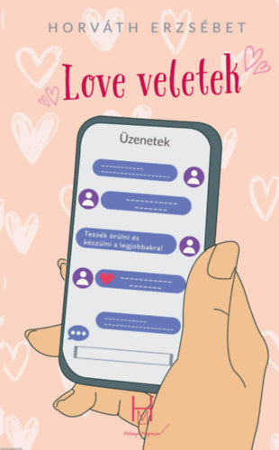 Horv�th Erzs�bet - Love veletek