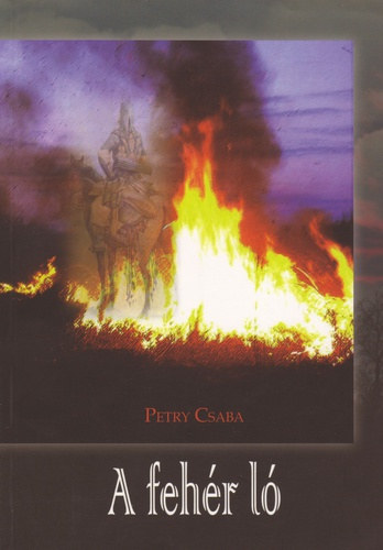 Petry Csaba - A fehr l