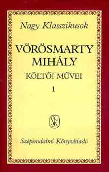 Vrsmarty Mihly - Vrsmarty Mihly klti mvei I-II.