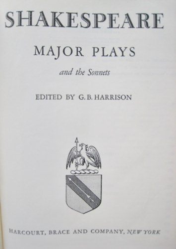 G. B. Harrison (szerk.) - Shakespeare - Major Plays and the Sonnets