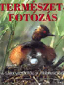 Gilles, Martin-Boyard, Dennis - Termszetfotzs -  A sarkvidktl a trpusokig