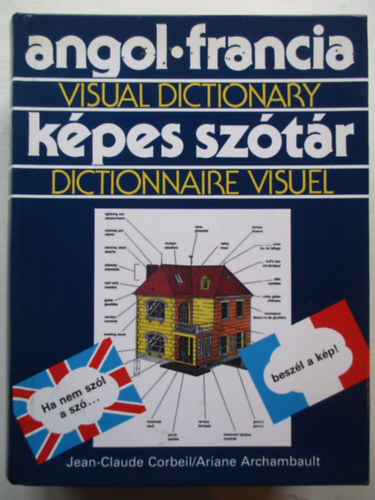 Jean-Claude Corbeil/Ariane Archambault - Angol-francia kpes sztr/Visual Dictionary/Dictionnaire Visuel