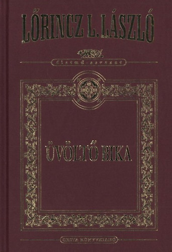 Lrincz L. Lszl - vlt Bika (dszkiads)