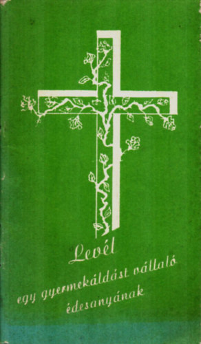 Mk Pl - Levl egy gyermekldst vllal desanynak