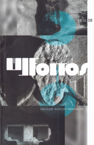 Új forrás 2016/08 (Irodalom, művészet, társadalom)
