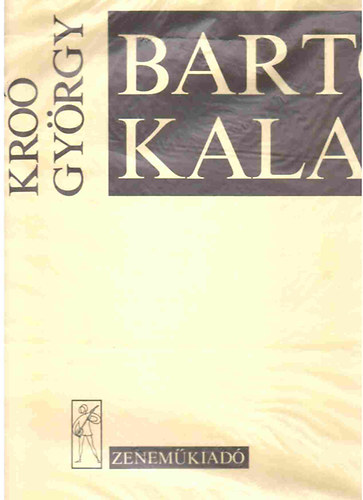 Kro Gyrgy - Bartk-kalauz