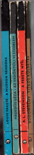 Bogomolov, R.L. Stevenson, Hegeds Gza, Louis Vaczek - 4 db Delfin knyv ( egytt ) 1. Ahudson vndora, 2. A fekete nyl, 3. Az erdnli veszedelem, 4. Titkos kldets.