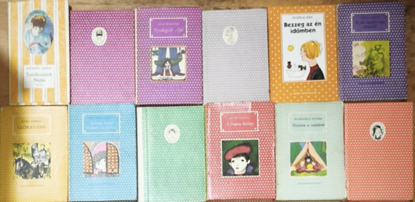 Vera Ferra-Mikura, Thury Zsuzsa, Petrov�cz Istv�n, Feh�r Kl�ra, Szalay Lenke, D�niel Anna, Halasi M�ria, Ruth Morris, Ingrid Bredberg, Cili Wethekam, Jean Webster, H�rs L�szl� - 12db m� a P�tty�s k�nyvek sorozatb�l - Thury Zsuzsa-A francia kisl�ny, Petrov�cz Istv�n-Nevelem a csal�dom, Feh�r Kl�ra-Bezzeg az �n id�ben, Vera Ferra-Mikura-Bar�tn�m, Rozina/Tizenkett�: nem egy tucat! (t�bbi szerz� �s c�m a le�