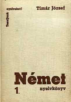Tim�r J�zsef; Sipt�r Ern� - N�met nyelvk�nyv 1-2.