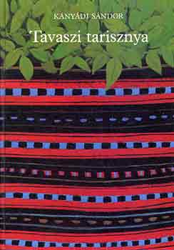 Knydi Sndor - Tavaszi tarisznya
