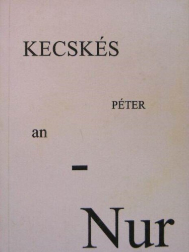 Kecskés Péter - an-Nur