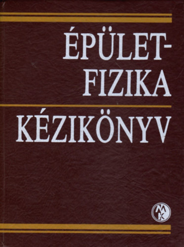 Fekete Iv�n (szerk) - �p�letfizika k�zik�nyv